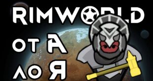 RimWorld-Ultimativnyj-obzor-Kak-nachat-v-RimVorld-igrat-Gajd-ot-A-do-YA-Beklog